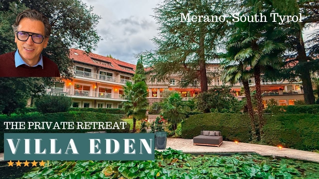 ⚜️Villa Eden Merano | Роскошный оздоровительный тур — фирменный люкс в парке, спа и изысканный ре...