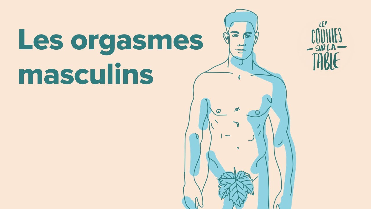 Les orgasmes masculins