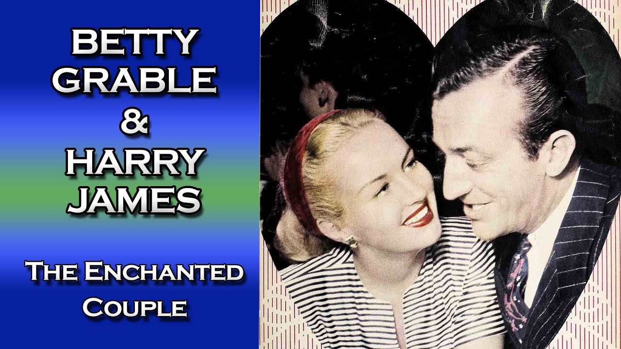 The Enchanted Couple | Betty Grable & Harry James - 1945