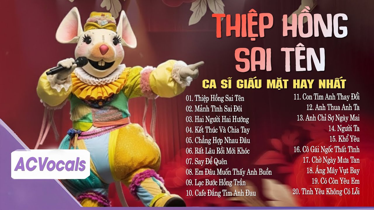 Em Viết Thiệp Hồng Tên Em Thì Đúng - Thiệp Hồng Sai Tên | Tuyển Tập Ca Sĩ Giấu Mặt Hay Nhất