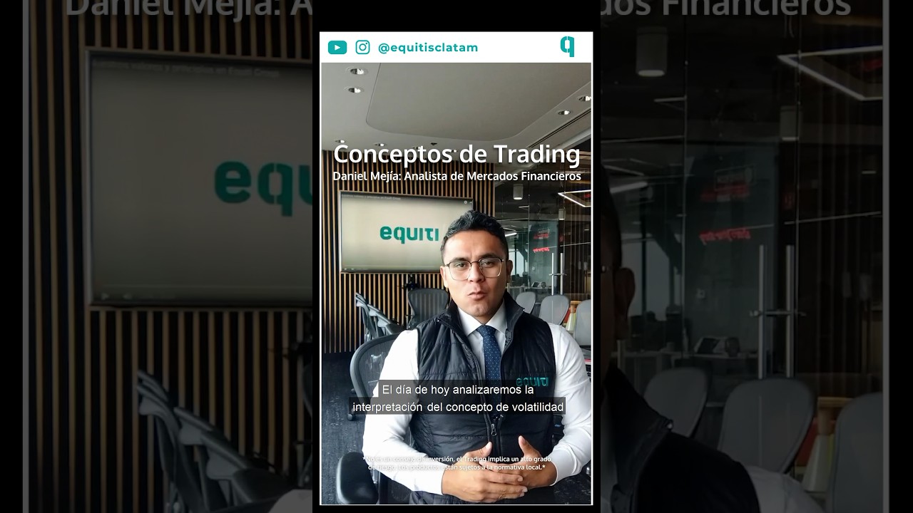 &iquest;Qu&eacute; es volatilidad en los mercados financieros? #volatility #volatilidad #tradinglatam #trader