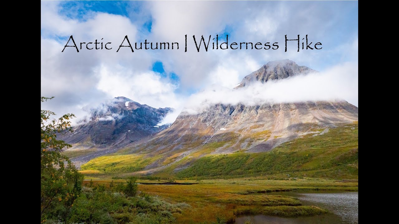 Hiking Swedish Samiland in September | Pure Wilderness