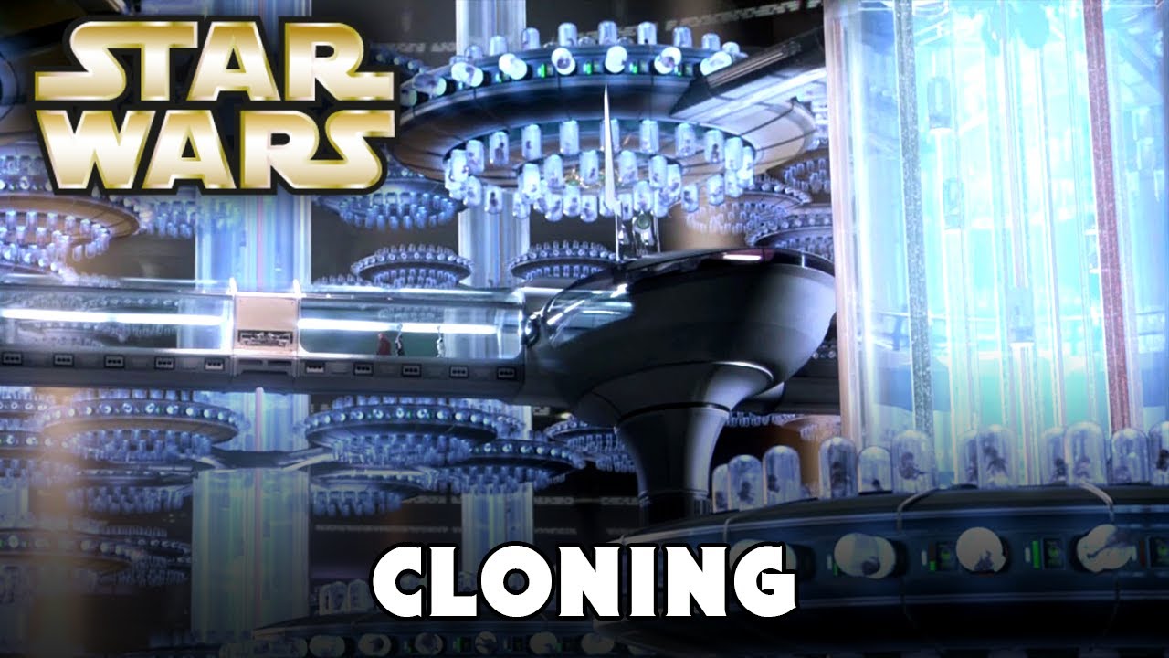 CLONING Process (Canon) - Star Wars Explained