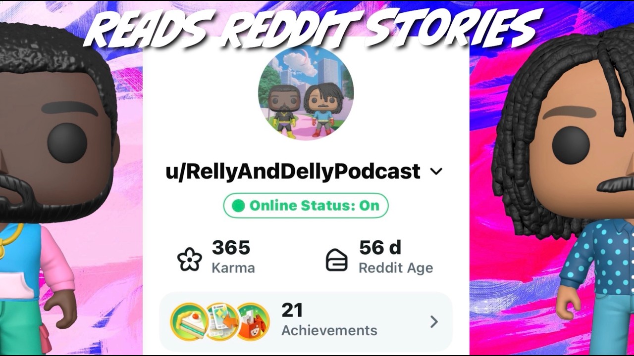 #OP Has Entered The Chat!!! | RellyAndDelly Read Reddit Stories