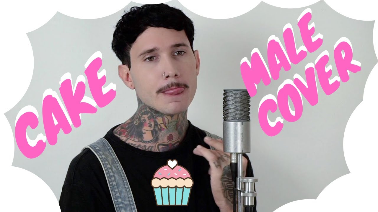 Melanie Martinez - CAKE! (MALE COVER)