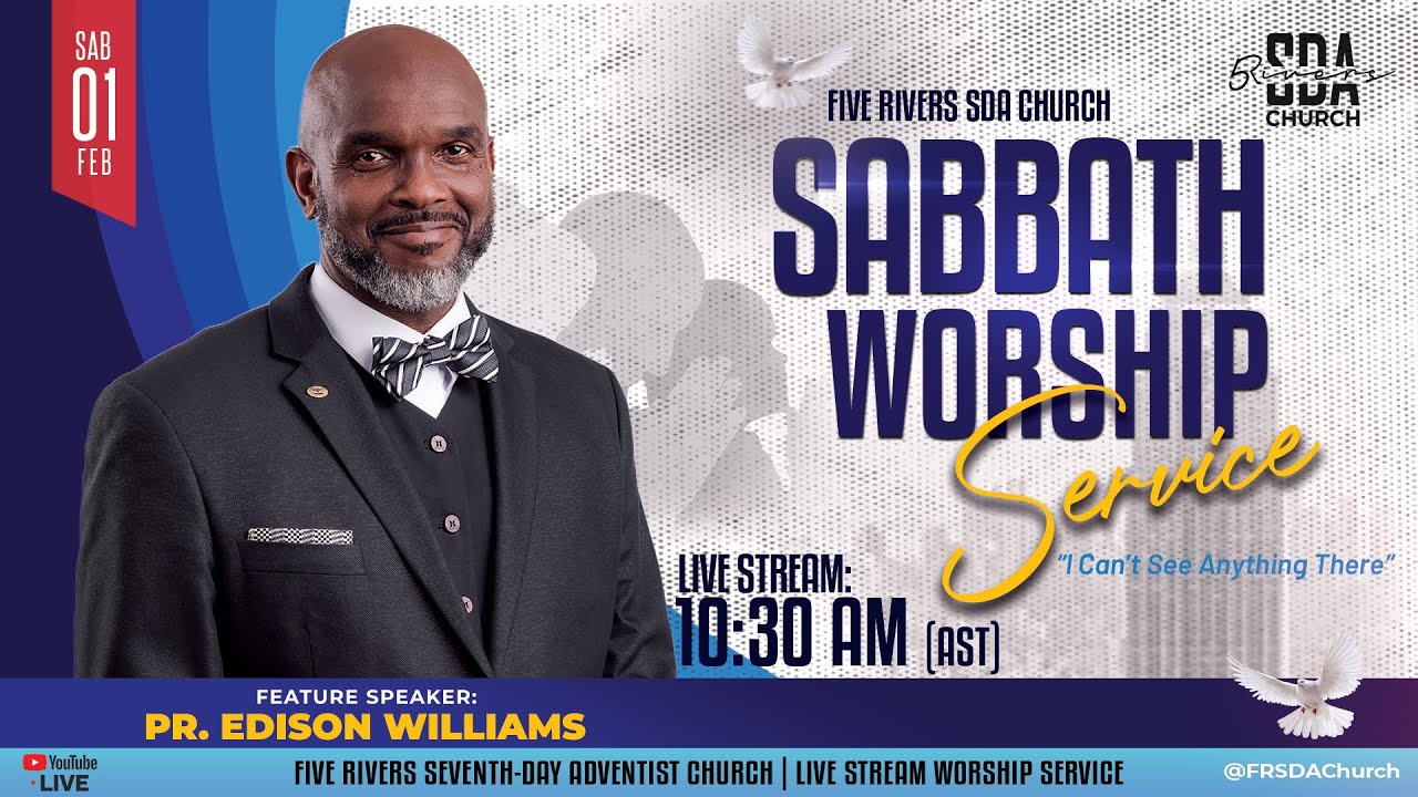 SABBATH SERVICE | FEBRUARY 1ST | 10:30AM (AST) | I CAN'T SEE ANYTHING THERE | PR. EDISON WILLIAMS