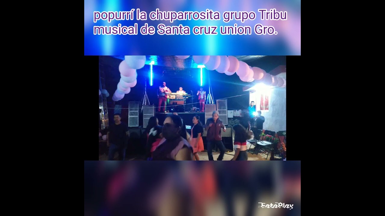 Popurri la chuparrosita Tribu Musical de Santa Cruz unión.
