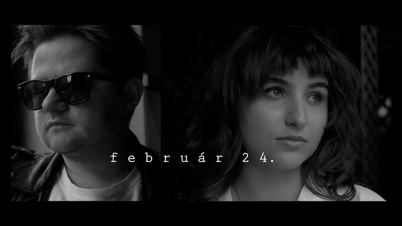 Hegedűs Bori és Tempfli Erik - február 24. (Official Music Video)