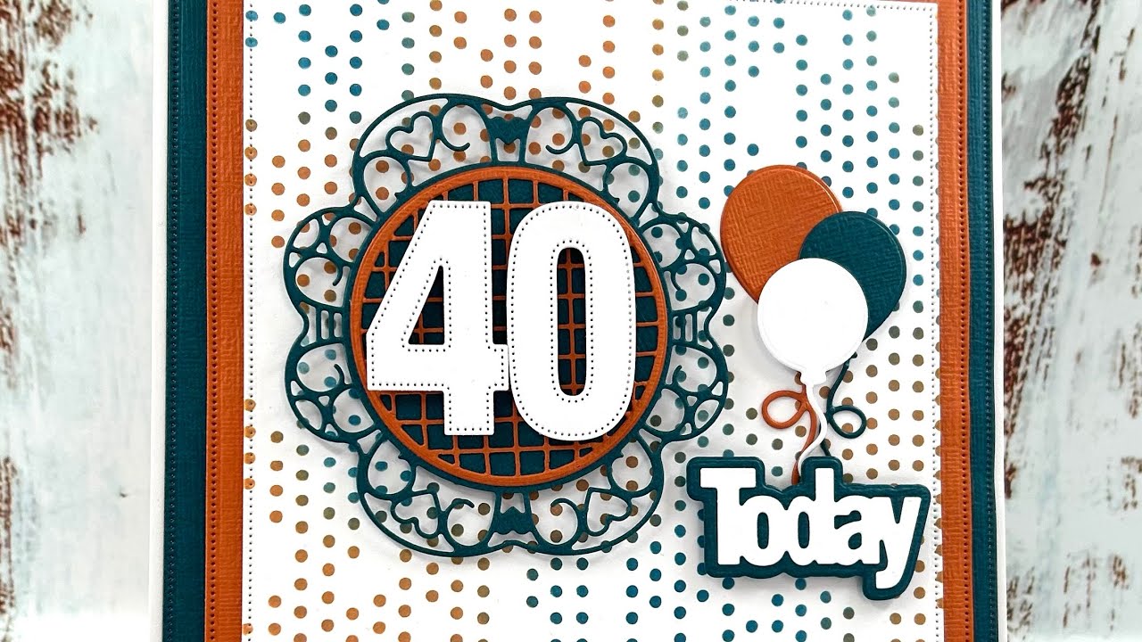 Super Easy 40th Birthday Card!