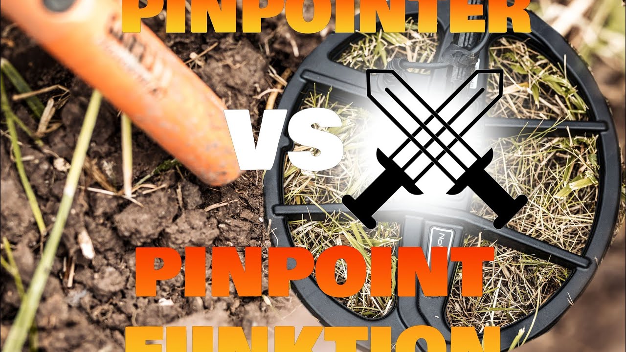 PinPointer oder Pinpointfunktion? Was ist besser f&uuml;r die Schatzsuche mit dem Metalldetektor?