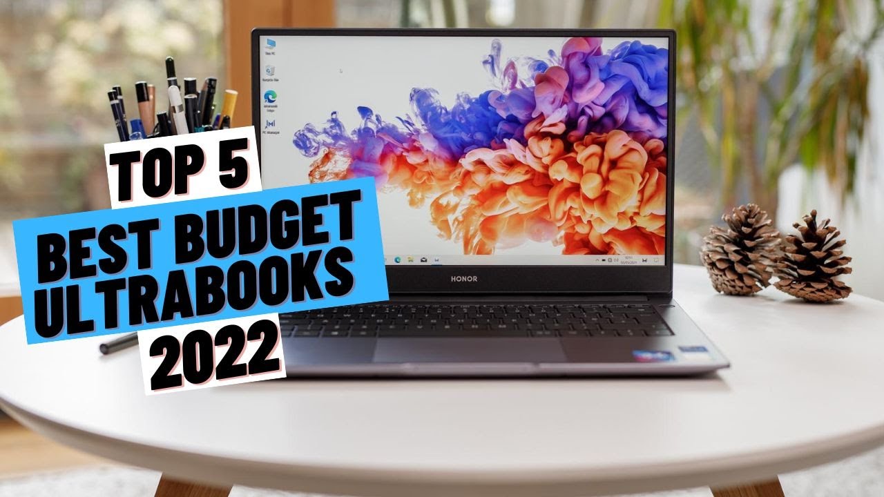 TOP 5 Best Budget UltraBooks (2022)