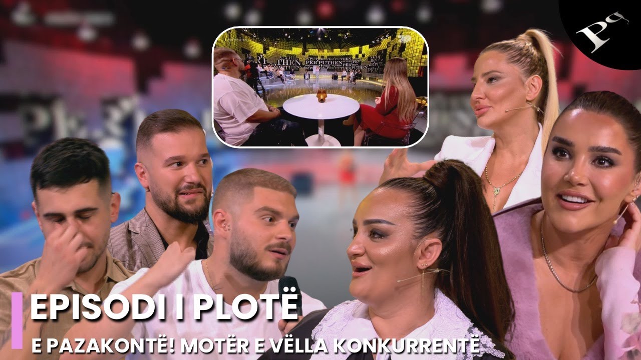 E pazakontë! Motër e vëlla konkurrentë në Për’puthen! - Ep.10 Për’puthen 04.10.2024