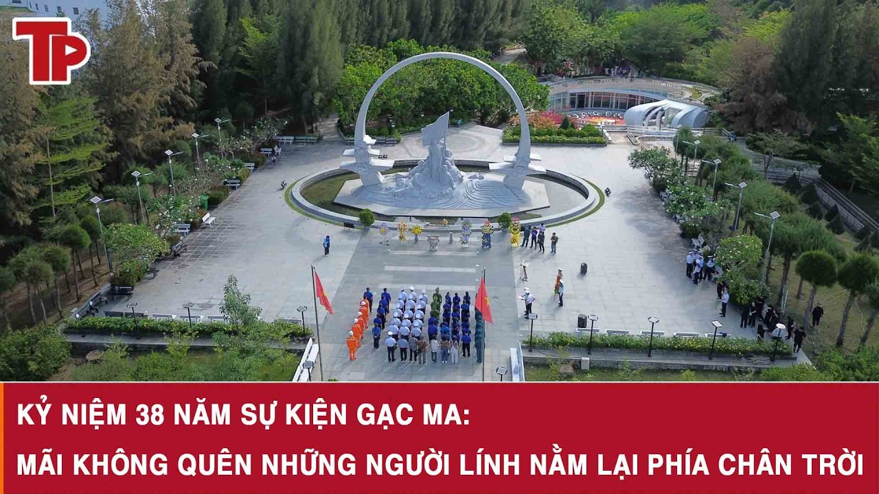 Kỷ niệm 38 năm sự kiện Gạc Ma: Mãi không quên những người lính nằm lại phía chân trời