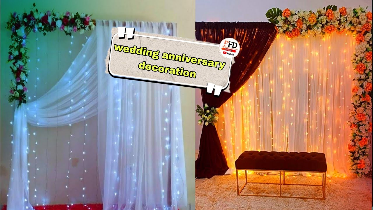 Best Wedding Anniversary Decoration Ideas at Home