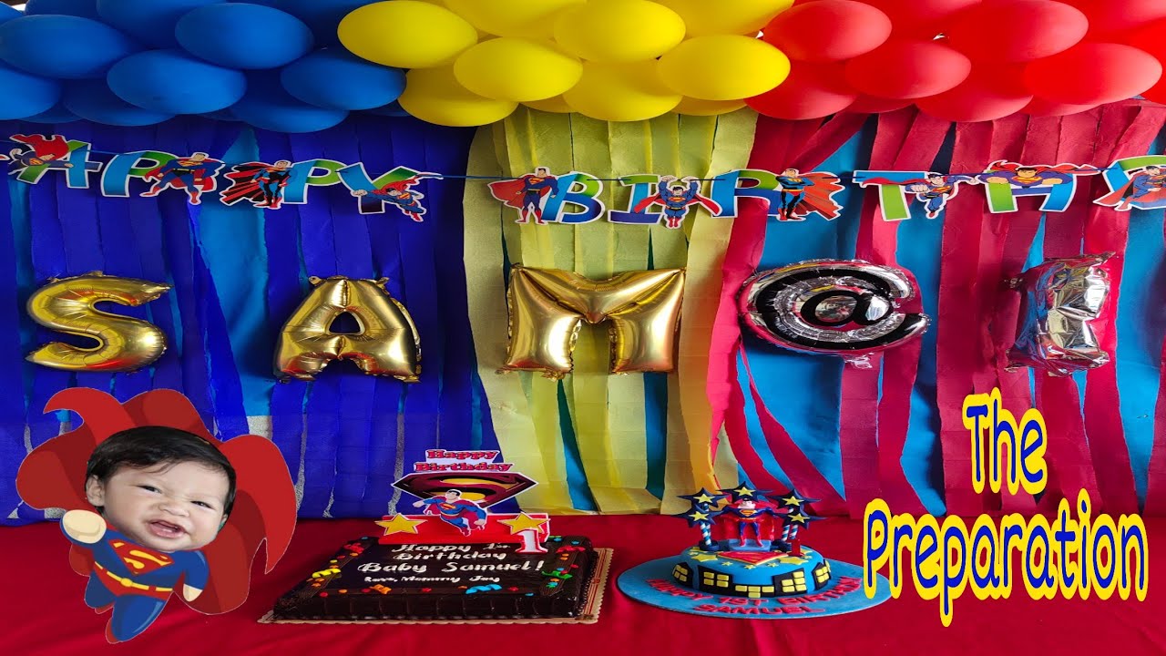 DIY SUPERMAN THEMED BIRTHDAY PARTY | SAMUEL 1ST B-DAY!