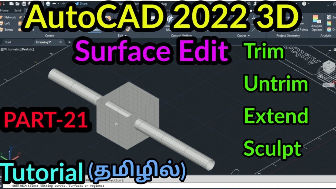 AutoCAD 2022 3D surface Edit (Trim, untrim, Extend, sculpt)|PART-21| AutoCAD 3D tutorial in Tamil