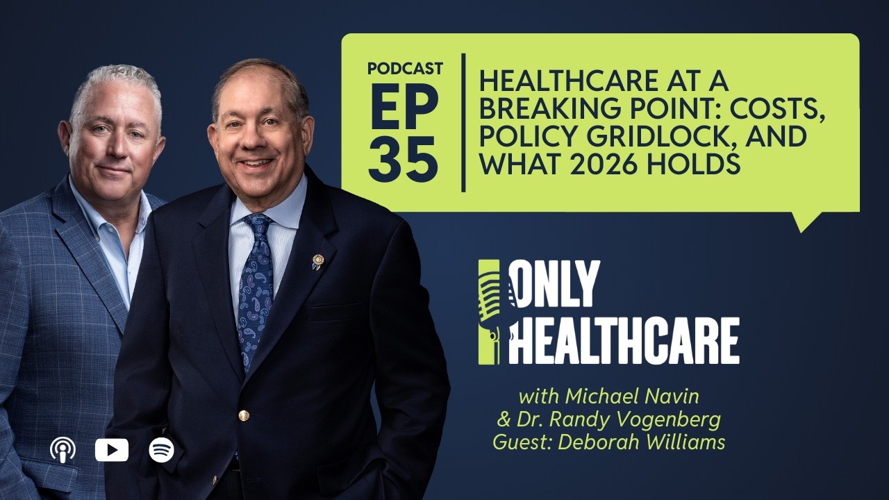 Ep 35 | Healthcare at a Breaking Point: Costs, Policy Gridlock, and What 2026 Holds