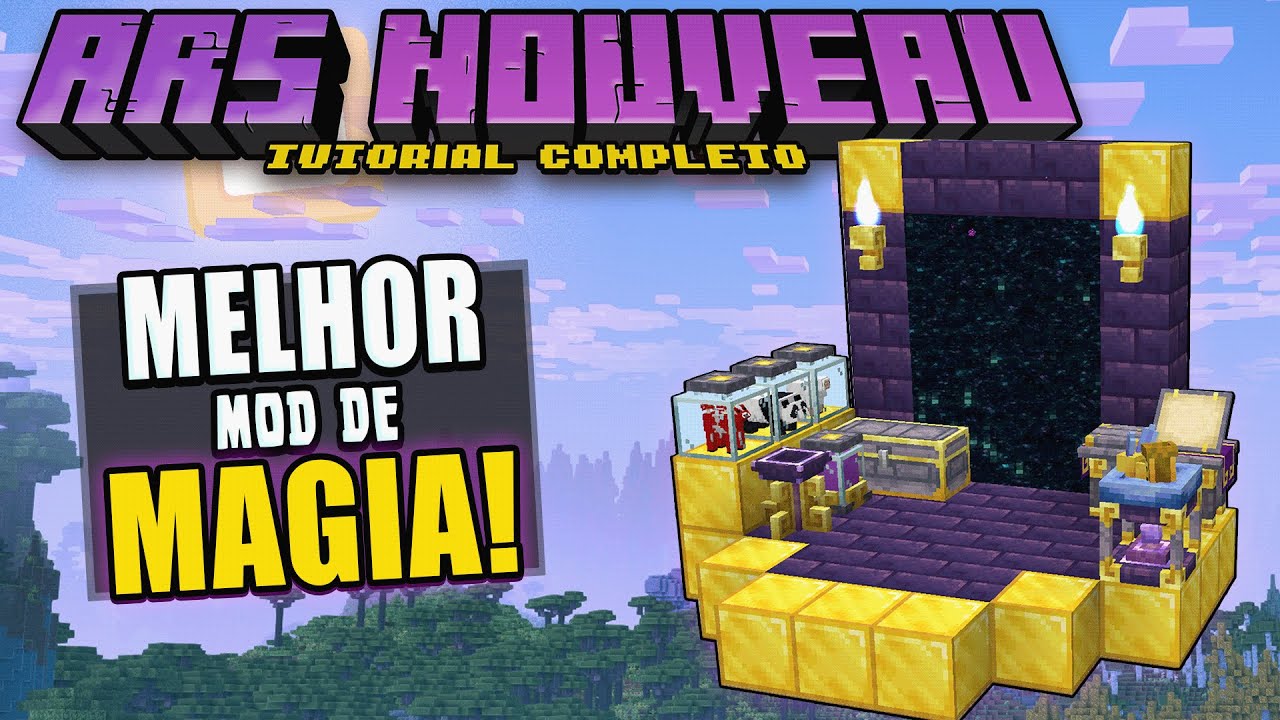 TUTORIAL COMPLETO DO ARS NOUVEAU DA 1.20! PT 2/4