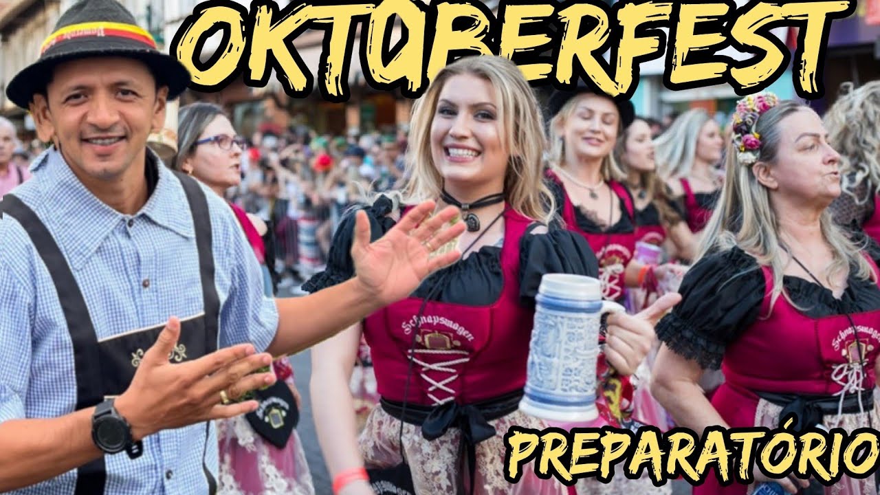 OKTOBERFEST 2025 PREPARATÓRIO PARA O SUPER EVENTO EM BLUMENAU SC.