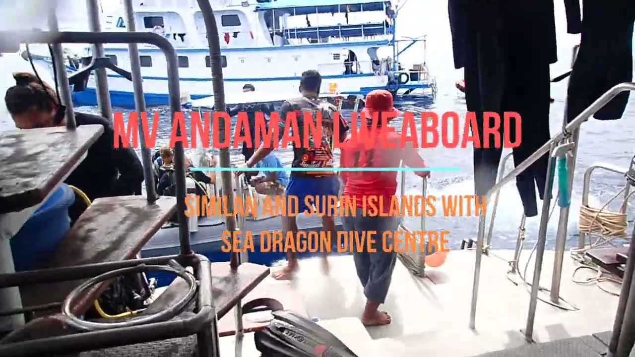 MV Andaman Liveaboard with Sea Dragon Dive Centre Khao Lak Thailand December 2022