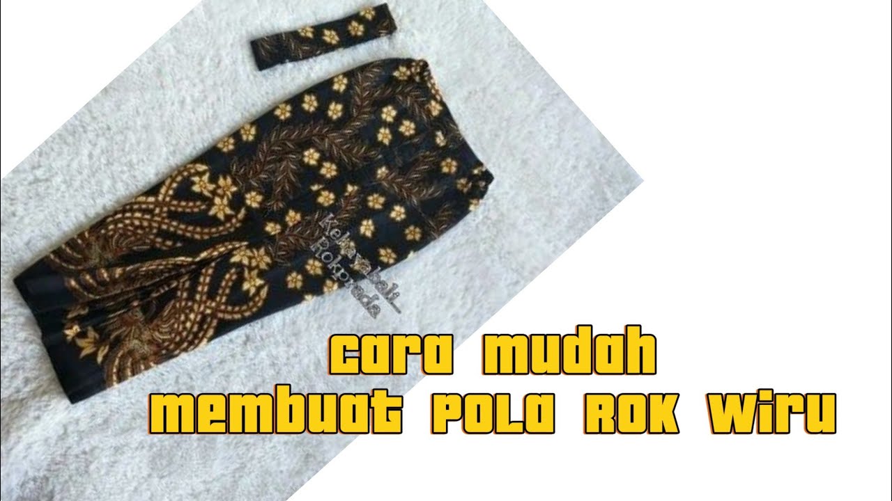 Tutorial Membuat Pola Rok Wiru/Rok Wiron @SOONAR_Tutorial