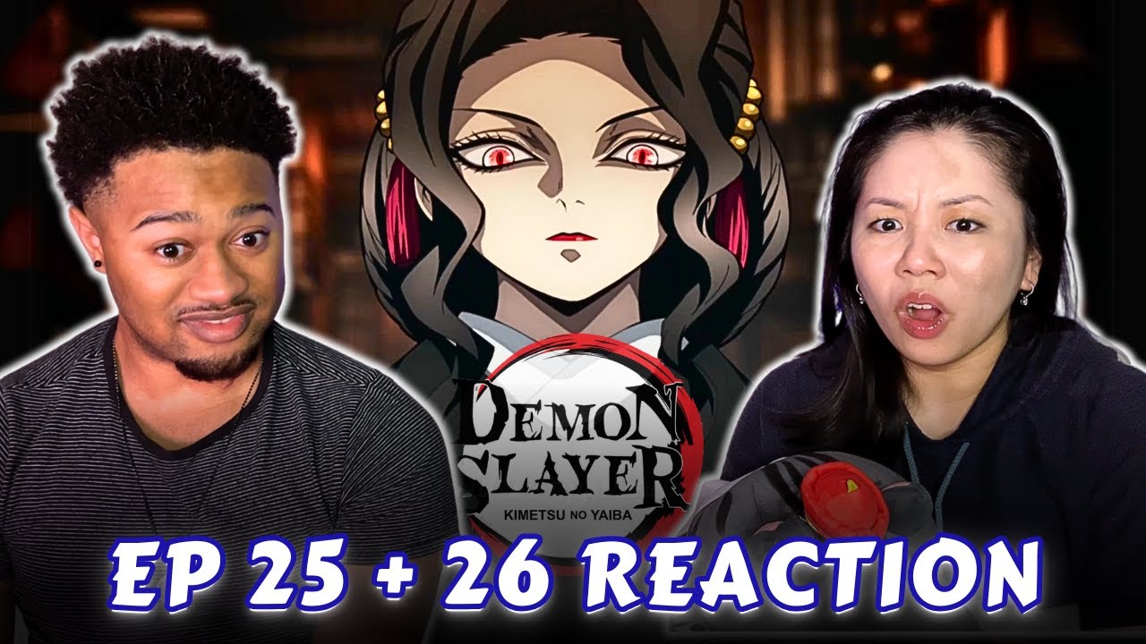THAT'S MUZAN?!? | Girlfriend Reacts To *Demon Slayer* Ep 25 & 26 FINALE REACTION