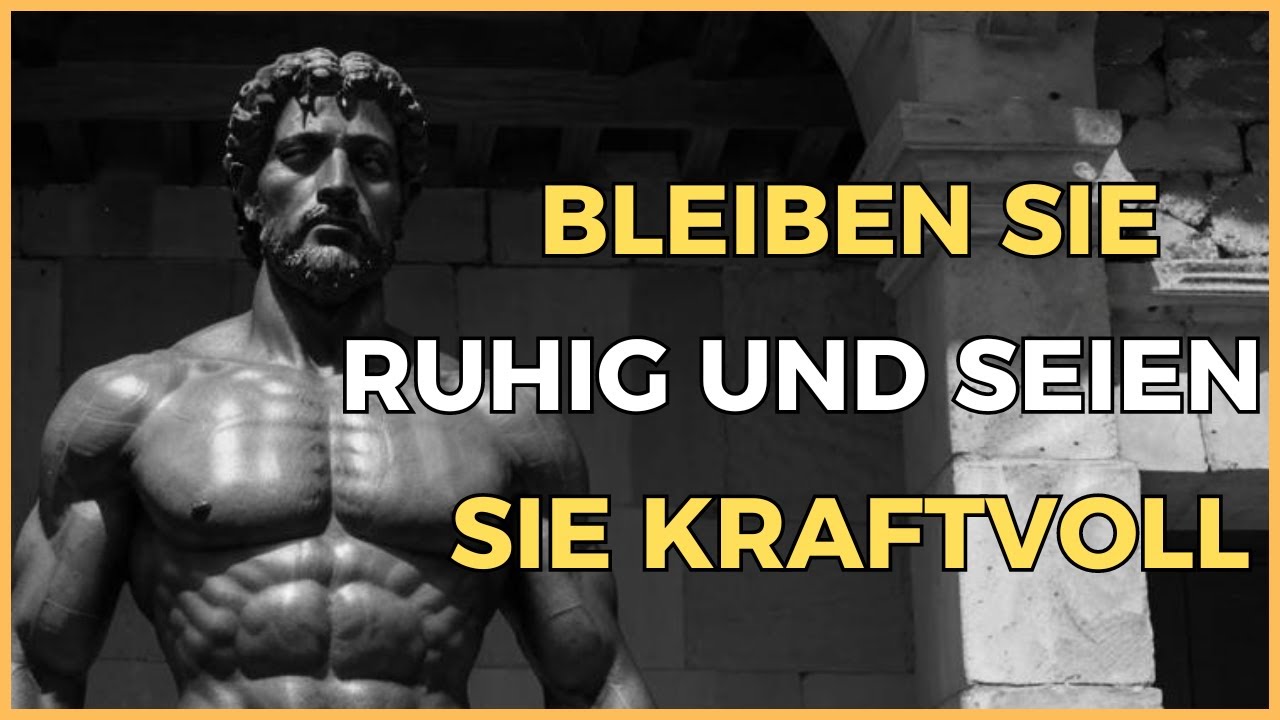 Ruhe ist Macht | 10 stoische Lektionen um in schwierigen Situationen ruhig zu bleiben | STOIZISMUS