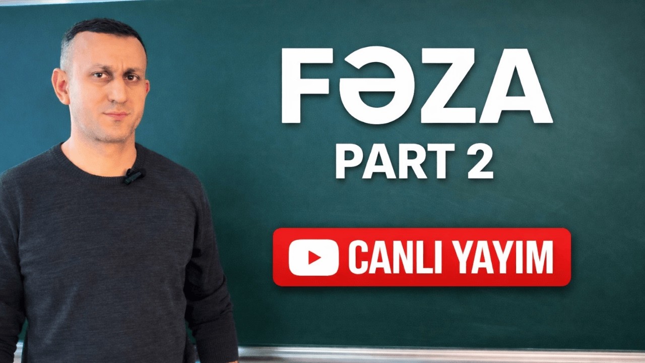 Fəza part 2