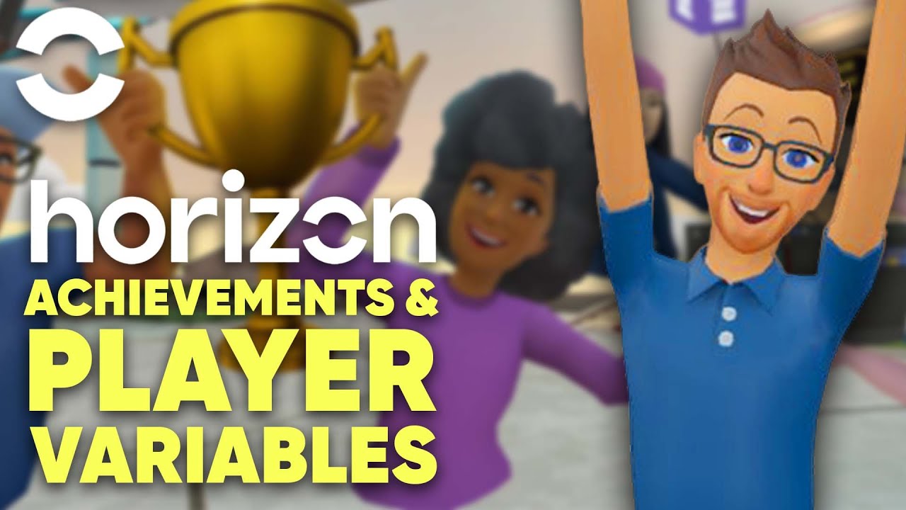 Achievements & Player Variables in Horizon Worlds! 📈📊