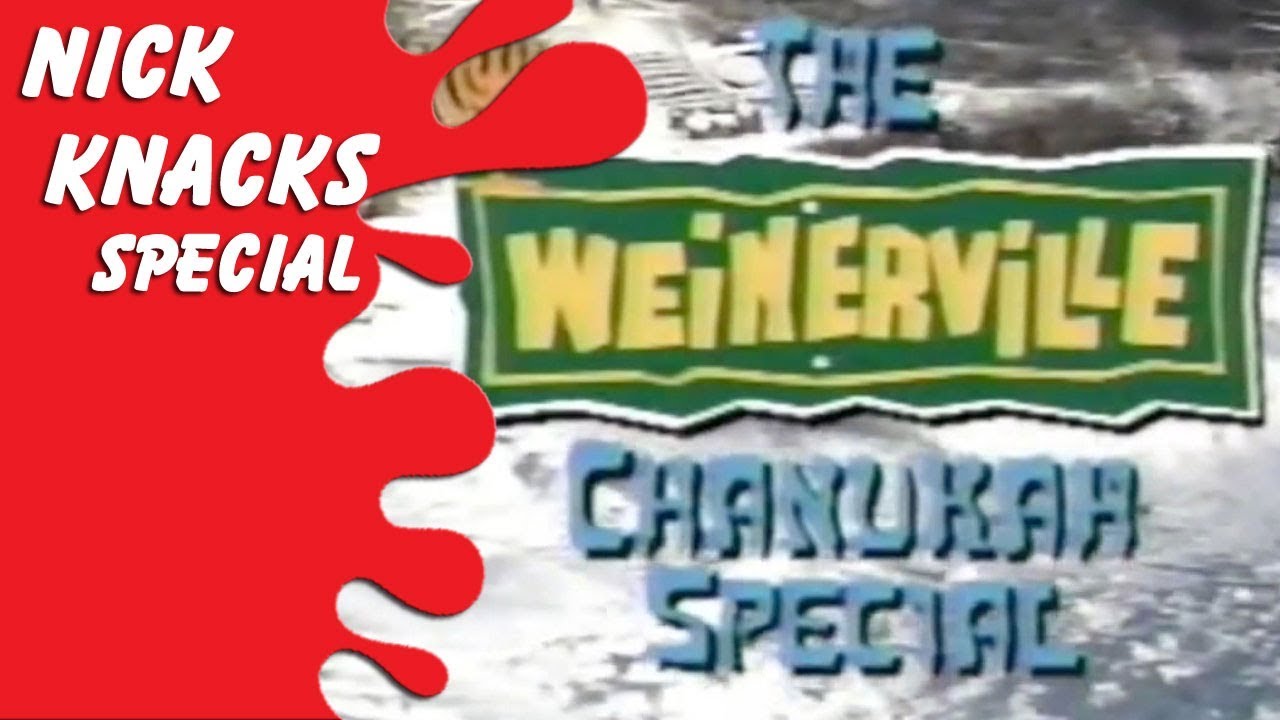 Специальный выпуск Weinerville Hanukah Special — Nick Knacks SPECIAL