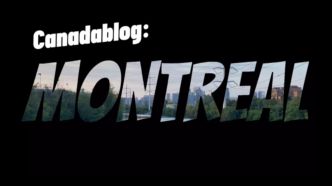 Canadablog: Montreal