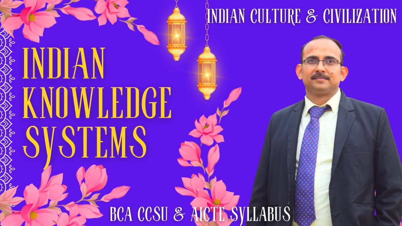 Indian Knowledge System (IKS-II) | Indian Culture & Civilization | BCA |CCSU & AICTE Syllabus | IMP