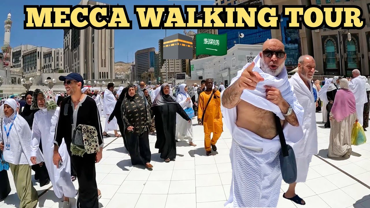Makkah (Mecca), Saudi Arabia Walking Tour 🕋