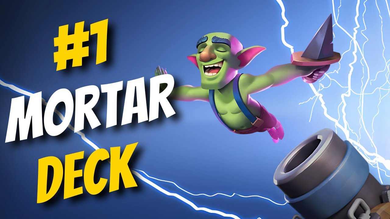 THE #1 🏆 MORTAR DECK IN CLASH ROYALE