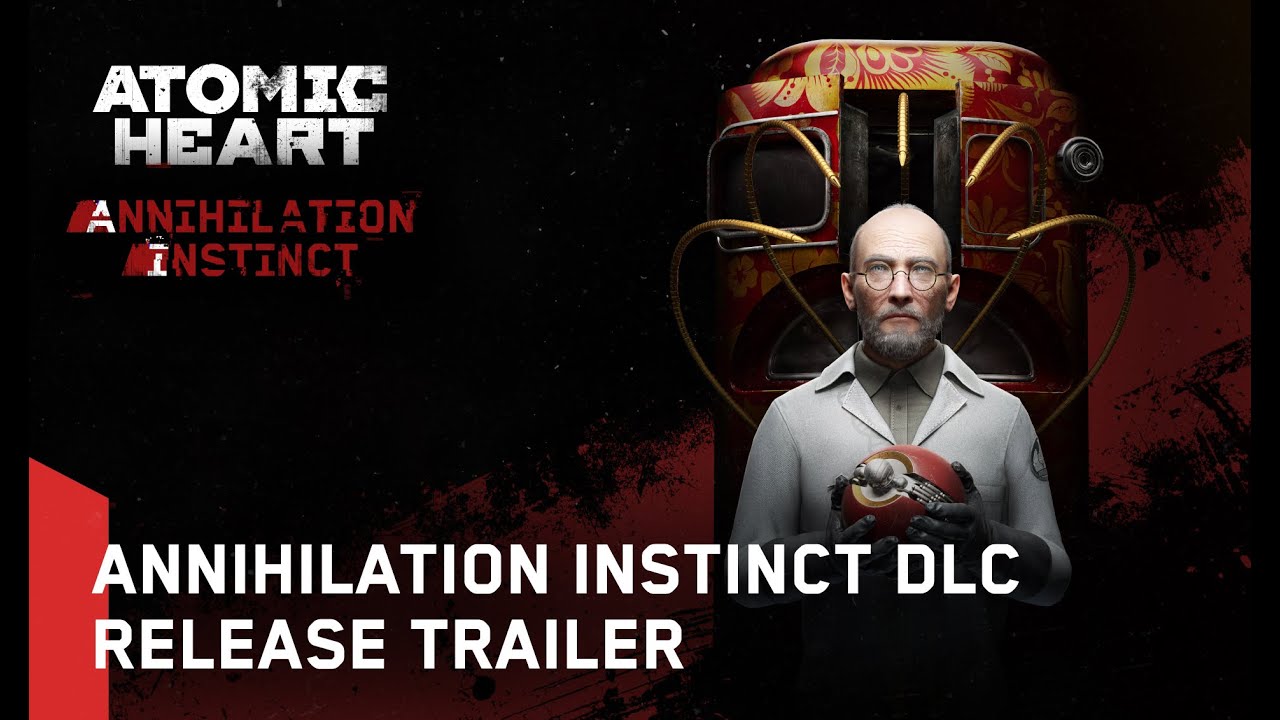Atomic Heart: Annihilation Instinct DLC#1 - Release Trailer