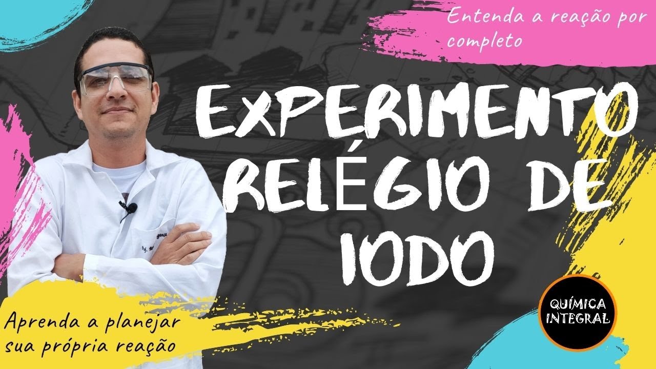 Rel&oacute;gio de iodo - [Rea&ccedil;&atilde;o de Landolt]