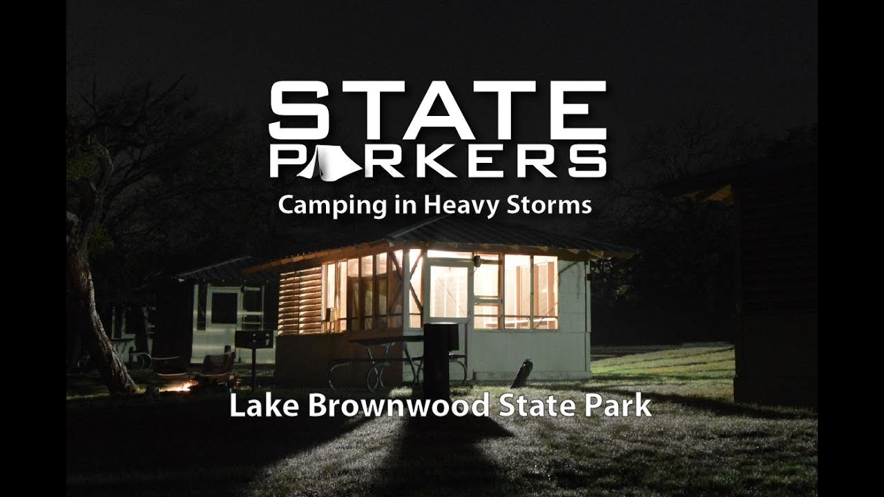 Storm Camping at Lake Brownwood State Park