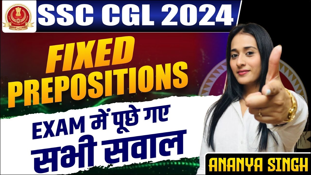 SSC CGL LIVE BATCH 2024 | Top 30 Important Fixed Prepositions Questions in English | By Ananya Mam
