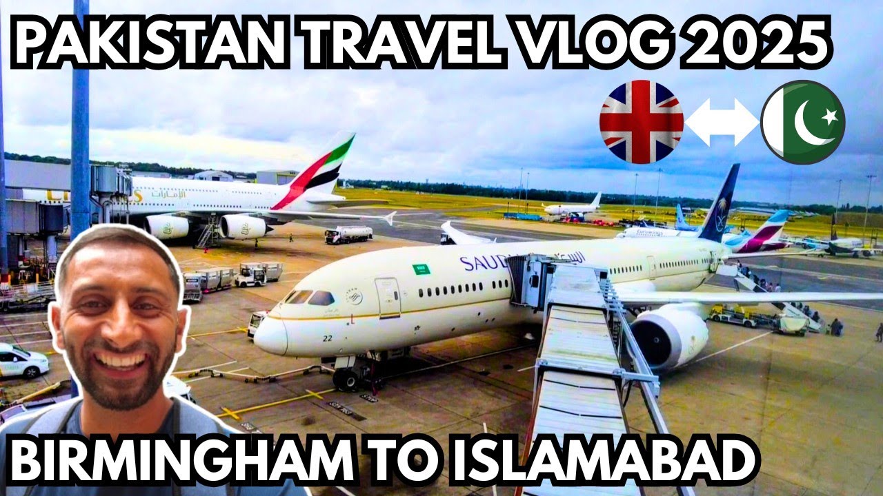Journey To Pakistan 2025 🇵🇰 Begins! Travel Vlog! Birmingham To Islamabad Via Saudi Airlines