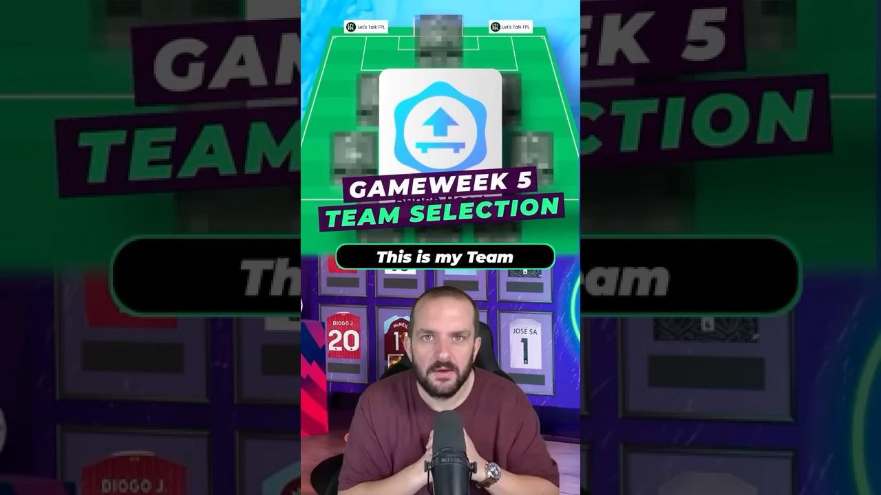 MY FPL TEAM SELECTION FOR GAMEWEEK 5 #fantasypremierleague #fpltips #fyp
