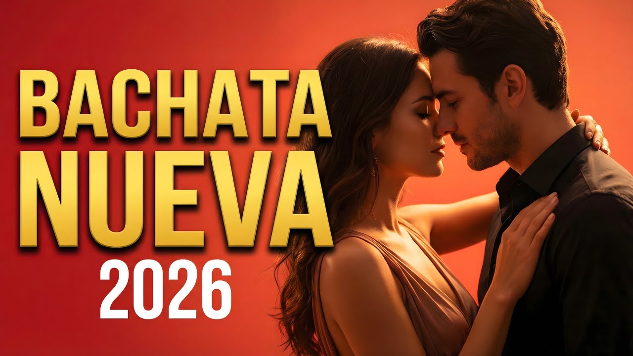 Bachata Mix 2026 Momentos para Enamorarse | Amor Lento