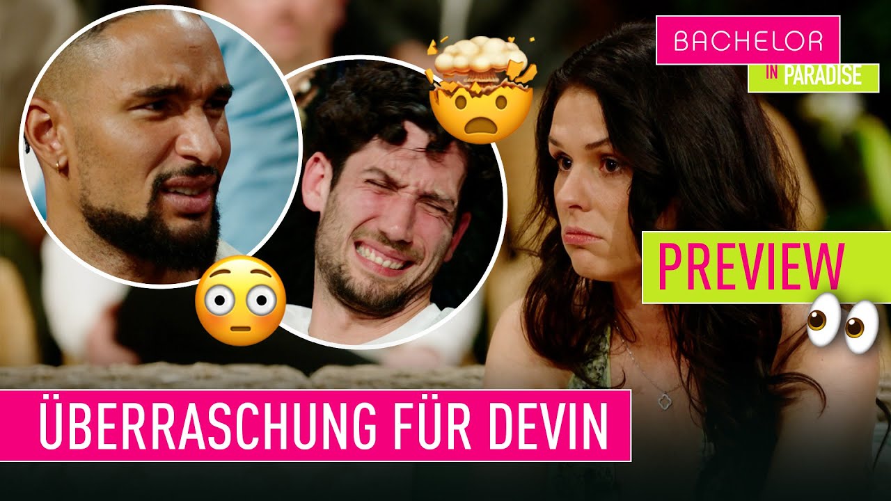 PREVIEW: ÜBERRASCHUNG für Devin 🎁 Janine Christin RECHNET mit ihm AB 😳 | Bachelor in Paradise 🌴