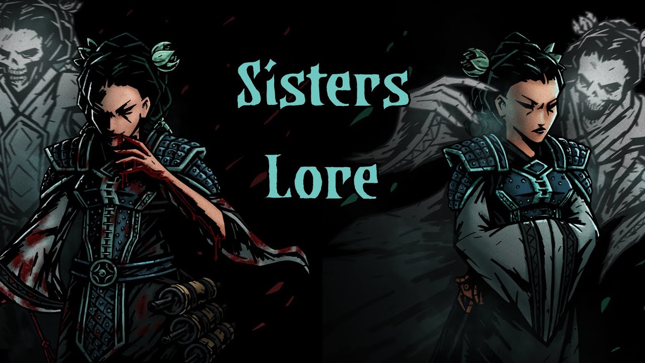 Darkest Dungeon Lore: The Sisters (Mod Class)