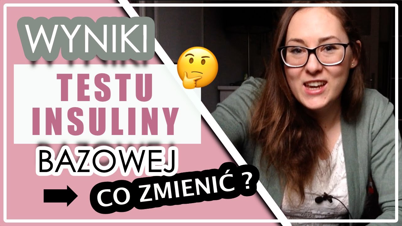 Insulina Bazowa u Diabetyka na Pompie: Co zmienić? - Wyniki Testu Bazy | Słodkie Życie