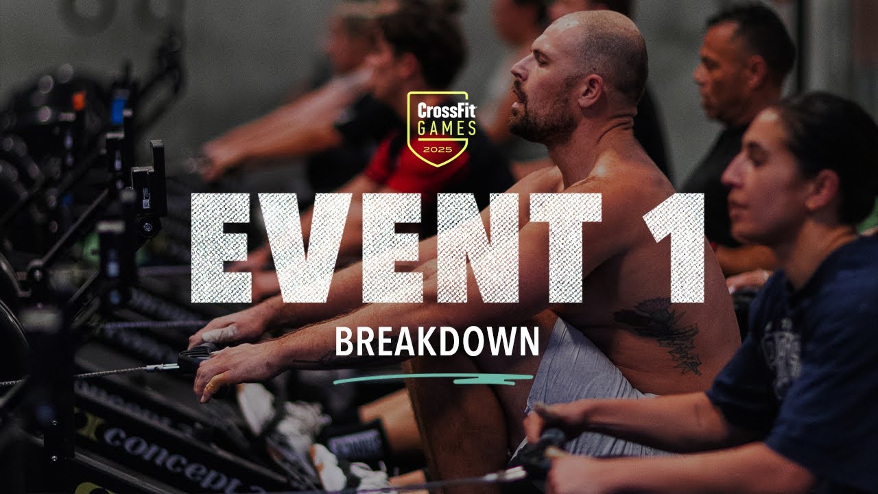 Event 1 Workout Breakdown | CrossFit Games 2025