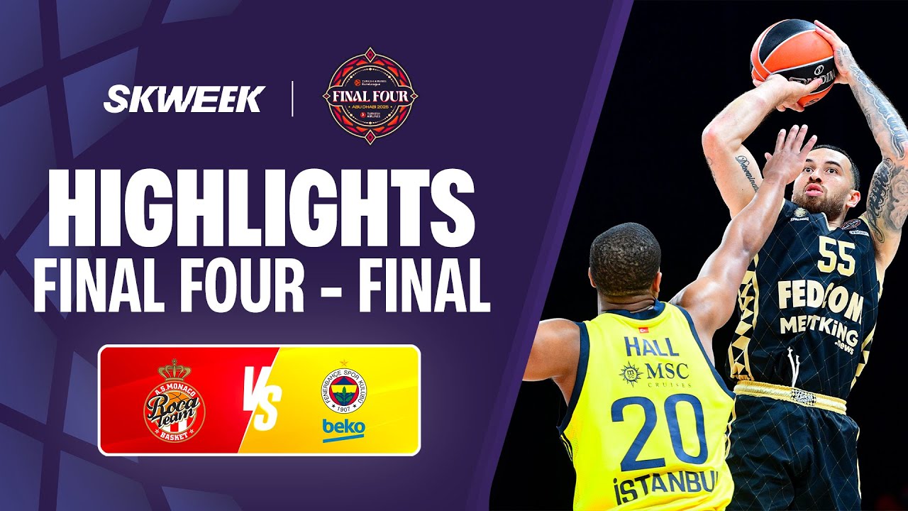 🏆 MONACO OR FENER TO LIFT THE TROPHY 🏆 - Monaco vs Fenerbahçe - EuroLeague Final Four Highlights