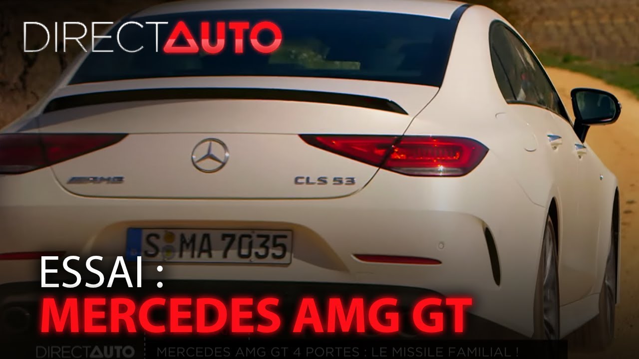 ESSAI : MERCEDES AMG GT 4 PORTES