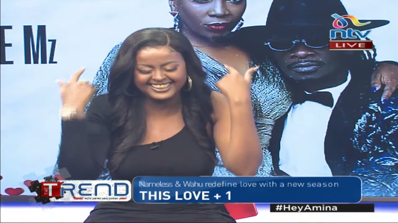 Redefining love: singers Nameless and Wahu talks about their reality show on #theTrend