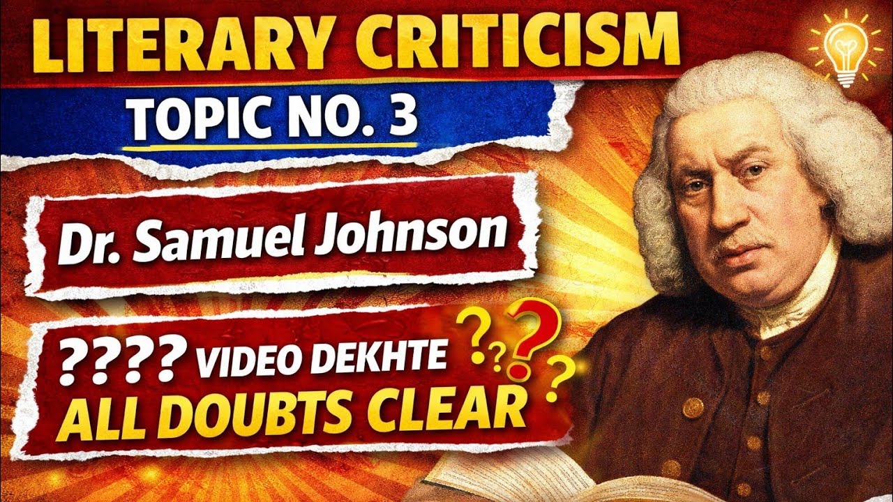 Literary Criticism |GIC lecturer|Dr Samuel Johnson Important Brief Theory + MCQ
