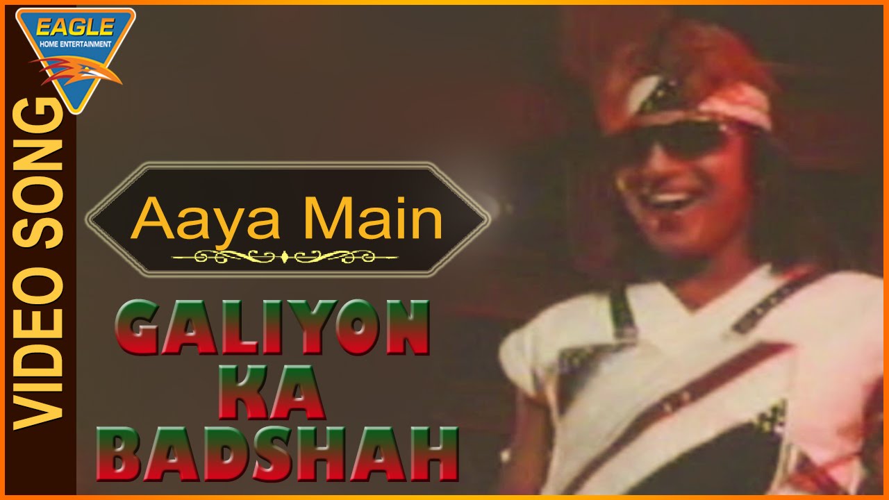Galiyon Ka Badshah Hindi Movie || Aaya Main Pyar Ka Paigham Leke Video Song || Eagle Hindi Movies
